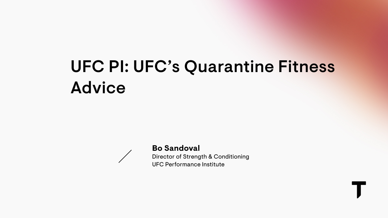 UFC PI: UFC’s Quarantine Fitness Advice